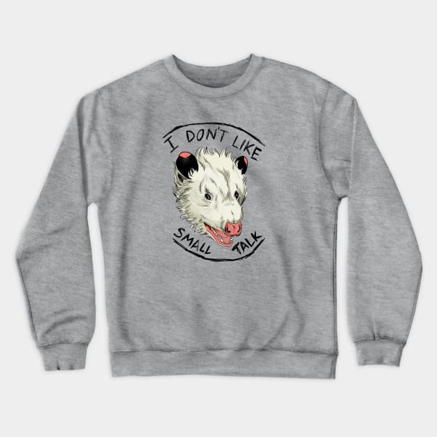 Introvert Possum Crewneck Sweatshirt by cmurdurr